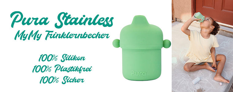 Pura - My-My™ Silikon - 150ml Trinklernbecher (100% Plastikfrei)